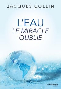 cover of the book L'eau le miracle oublié