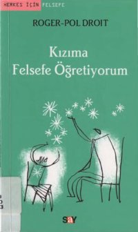 cover of the book Kızıma Felsefe Öğretiyorum