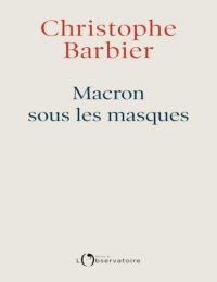 cover of the book Macron sous les masques