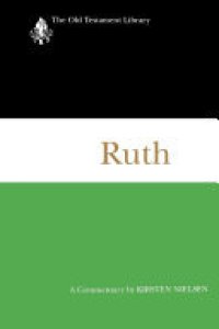 cover of the book Ruth (1997): A Commentary