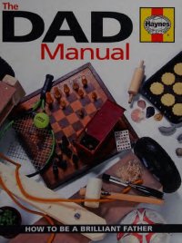 cover of the book The Dad Manual: How to be a Brilliant Father