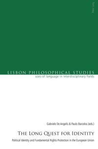 cover of the book The Long Quest for Identity: Political Identity and Fundamental Rights Protection in the European Union (Lisbon Philosophical Studies – Uses of Languages in Interdisciplinary Fields)