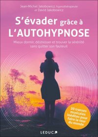 cover of the book S'évader grâce à l'autohypnose