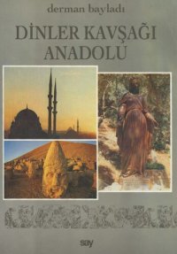 cover of the book Dinler Kavşağı Anadolu