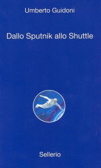 cover of the book Dallo sputnik allo shuttle