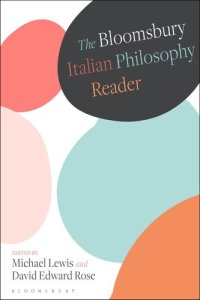 cover of the book The Bloomsbury Italian Philosophy Reader