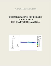 cover of the book Ottimizzazione ponderale di una cesta per piattaforma aerea