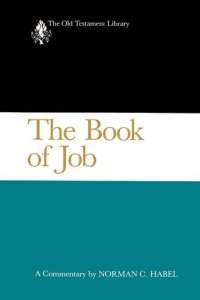 cover of the book The Book of Job (1985): A Commentary (The Old Testament Library)