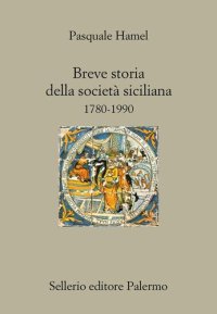 cover of the book Breve storia della società siciliana (1790-1980)