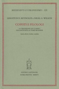 cover of the book Copisti e filologi: La tradizione dei classici dall'antichità al Rinascimento