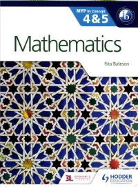 cover of the book Mathematics for the IB MYP 4 and 5