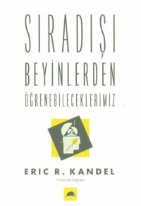 cover of the book Sıradışı Beyinlerden Öğrenebileceklerimiz