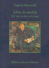 cover of the book Libro di candele. 267 vite in due o tre pose