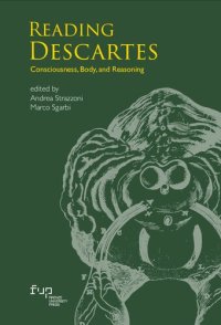 cover of the book Reading Descartes. Consciousness, Body, and Reasoning