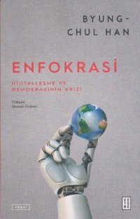 cover of the book Enfokrasi: Dijitalleşme ve Demokrasinin Krizi