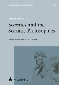 cover of the book Socrates and the Socratic Philosophies: Selected Papers from Socratica IV