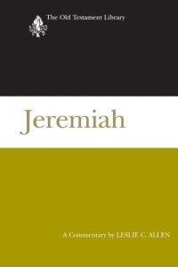 cover of the book Jeremiah: A Commentary (The Old Testament Library)