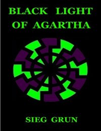 cover of the book Black Light of Agartha