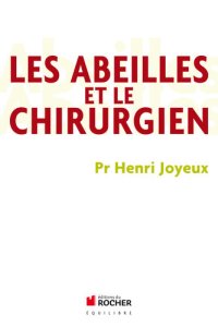 cover of the book Les Abeilles et le Chirurgien