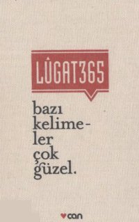 cover of the book Lugat365 Bazı Kelimeler Çok Güzel