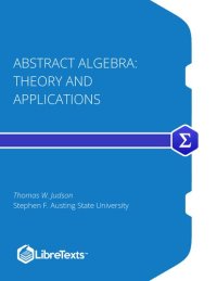 cover of the book Abstract Algebra: Theory and Applications