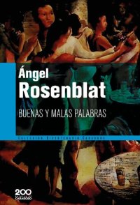 cover of the book Buenas y malas palabras en el castellano de Venezuela