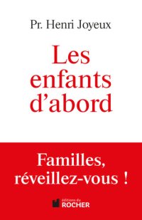 cover of the book Les enfants d'abord