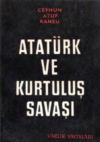 cover of the book Atatürk ve Kurtuluş Savaşı