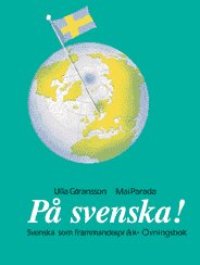 cover of the book Pa svenska! Svenska som frammende sprak (OVNINGSBOK)