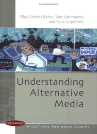 cover of the book Understanding Alternative Media (Issues in Cultural and Media Studies)