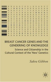 cover of the book Breast Cancer Genes and the Gendering of Knowledge