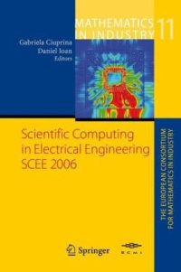 cover of the book Scientific Computing in Electrical Engineering 11, 2007-08 (Mathematics in Industry   The European Consortium for Mathematics in Industry)