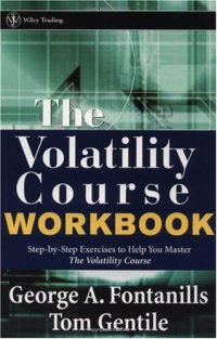 cover of the book The Volatility Course Workbook: Step-by-Step Exercises to Help You Master The Volatility Course