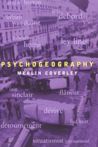 cover of the book Psychogeography (Pocket Essential series)