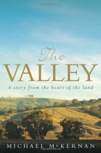 cover of the book The Valley: A Story from the Heart of the Land