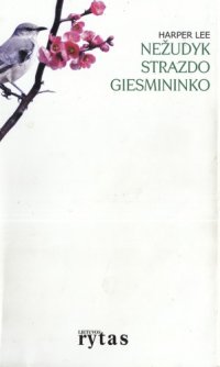 cover of the book Nezudyk strazdo giesmininko