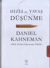 cover of the book Hızlı ve Yavaş Düşünme