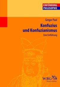 cover of the book Konfuzius und Konfuzianismus: Eine Einführung