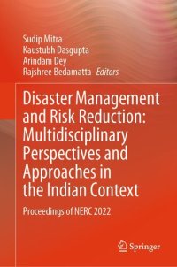 cover of the book Disaster Management and Risk Reduction: Multidisciplinary Perspectives and Approaches in the Indian Context: Proceedings of NERC 2022