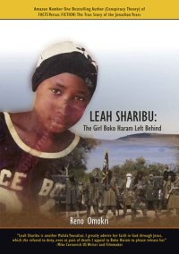 cover of the book Leah Sharibu: The Girl Boko Haram Left Behind