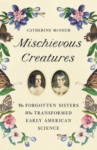 cover of the book Mischievous Creatures