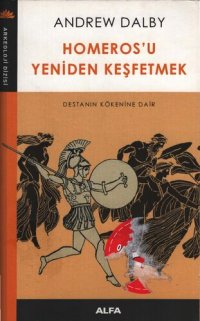 cover of the book Homeros'u Yeniden Keşfetmek