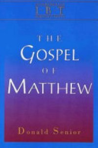 cover of the book The Gospel of Matthew: Interpreting Biblical Texts Series