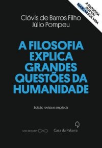 cover of the book A filosofia explica grandes questões da humanidade