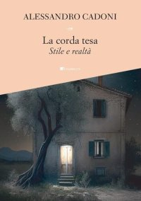 cover of the book La corda tesa. Stile e realtà