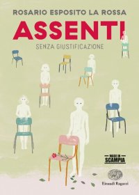 cover of the book Assenti. Senza giustificazione