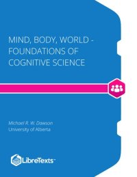 cover of the book Mind, Body, World - Foundations of Cognitive Science