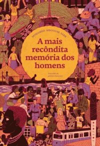 cover of the book A mais recôndita memória dos homens