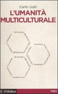 cover of the book L' umanità multiculturale