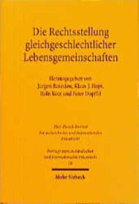 cover of the book Die Rechtsstellung gleichgeschlechtlicher Lebensgemeinschaften: Mit Beitr. in engl. Sprache. Anhänge m. Gesetzestexten in dän., schwed., niederländ. ... und internationalen Privatrecht, Band 70)